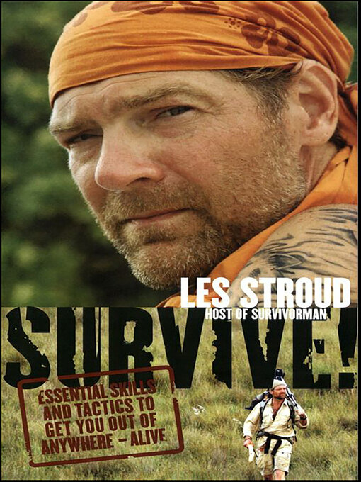 Title details for Survive! by Les Stroud - Available